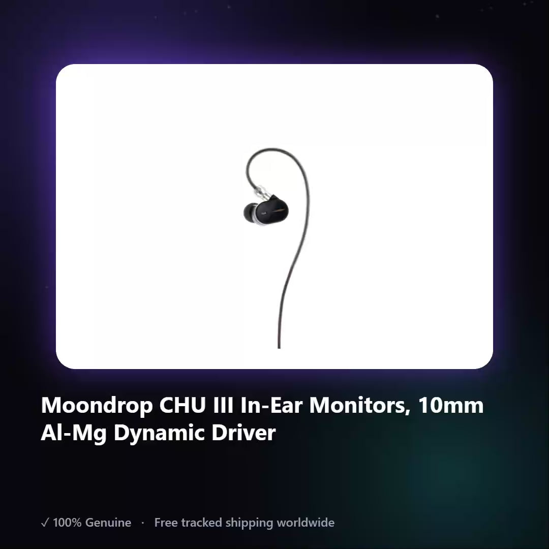 AUREN — Moondrop CHU III In-Ear Monitors, 10mm Al-Mg Dynamic Driver