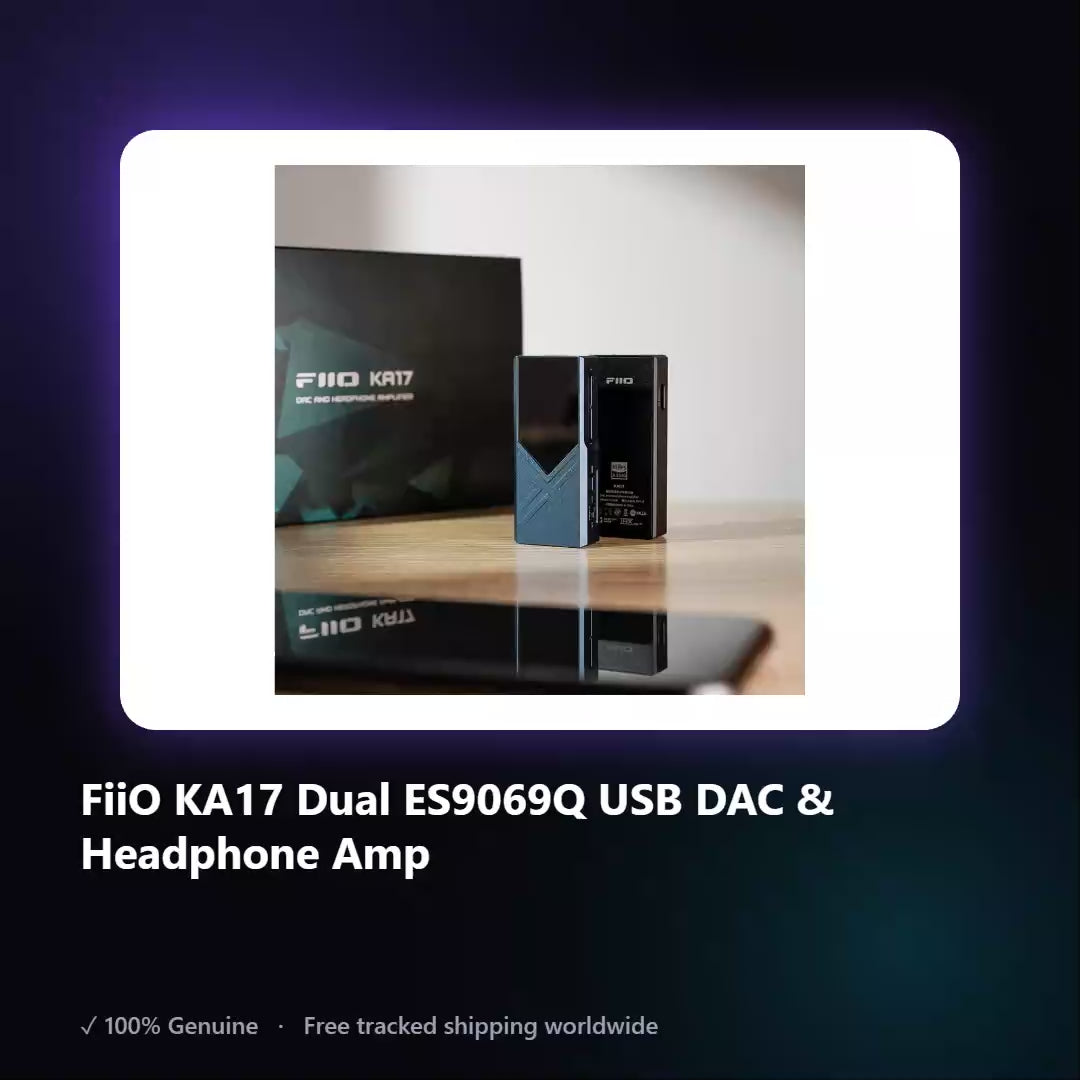 AUREN — FiiO KA17 Dual ES9069Q USB DAC & Headphone Amp